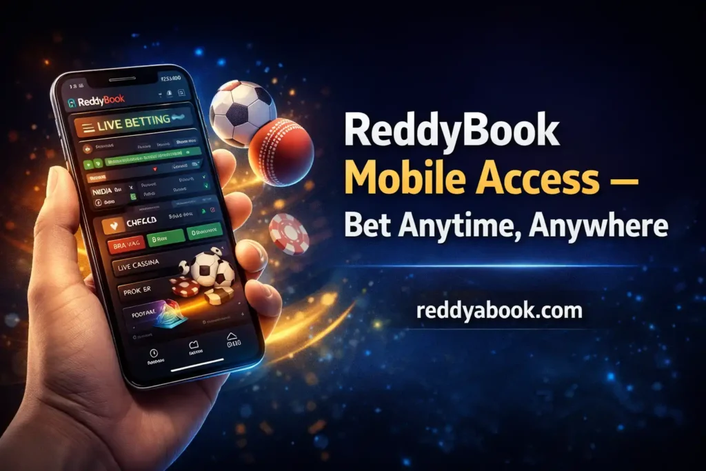 ReddyBook mobile access allowing users to bet anytime and anywhere on smartphone